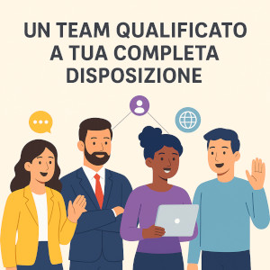 Un Team qualificato a tua completa disposizione